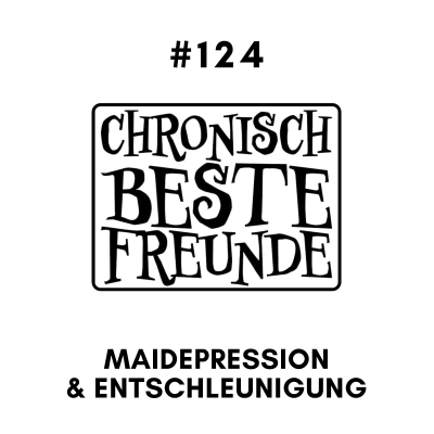 episode MAIDEPRESSION & ENTSCHLEUNIGUNG artwork