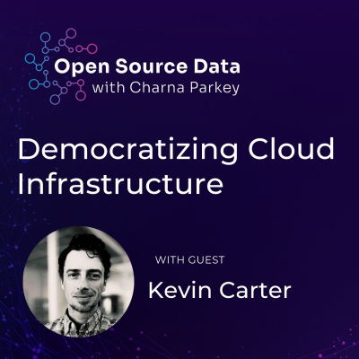 episode Democratizing Cloud Infrastructure | Kevin Carter artwork