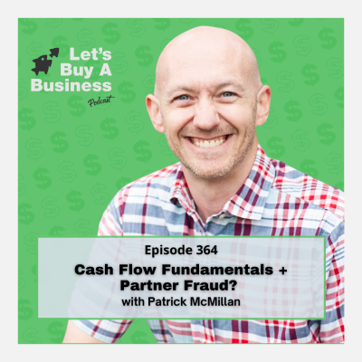 episode Cash Flow Fundamentals + Partner Fraud? with Patrick McMillan artwork