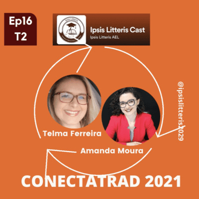 episode Ipsis Litteris para ouvir: série CONECTATRAD Ep.16 Temp. 2 artwork
