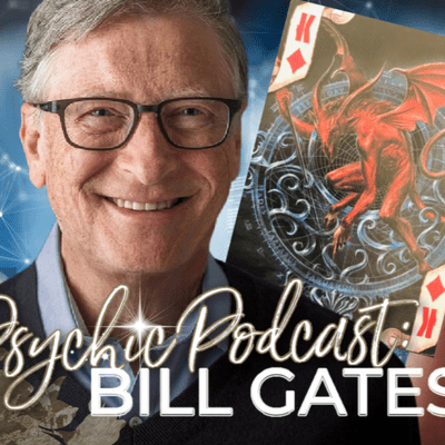episode Psychic Podcast | The Road to Hell is Paved with Good Intentions: Bill Gates artwork