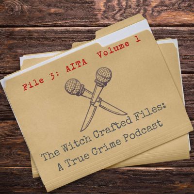 episode File 3: AITA Volume 1 artwork