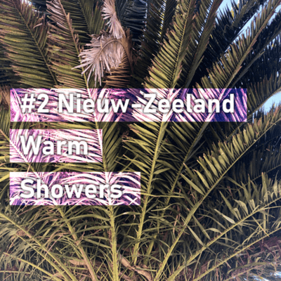 episode #2 Nieuw-Zeeland - Warm Showers artwork