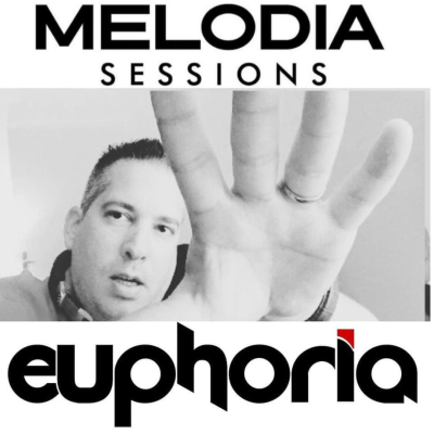 DJ Euphoria "Melodia Sessions"