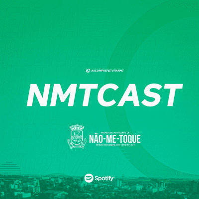 NMTCAST - Prefeitura de Não-Me-Toque