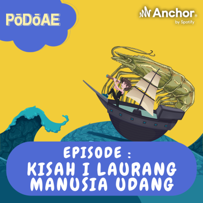 episode 95. KISAH I LAURANG MANUSIA UDANG artwork