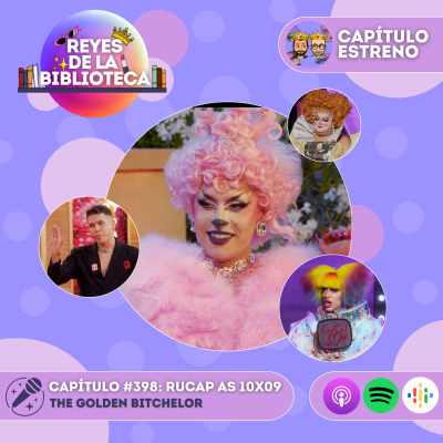 episode #398: [RPDR AS 10x09] The Golden Bitchelor artwork