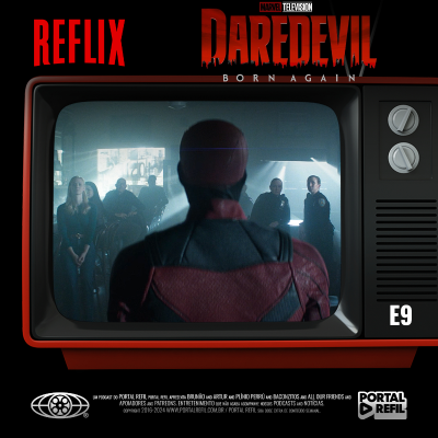 episode Reflix 150 – Demolidor: Renascido – S01e09 artwork