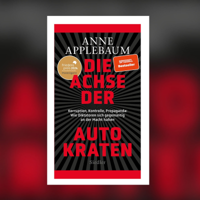 episode Anne Applebaum – Die Achse der Autokraten artwork