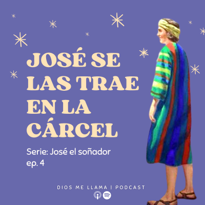 episode José Interpreta Dos Sueños en la Cárcel artwork