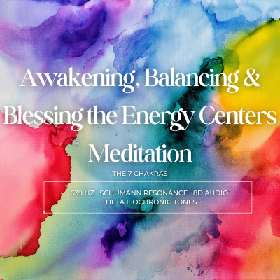 episode Awakening, Blessing & Balancing the Energy Centers to Release Suppressed Emotions artwork