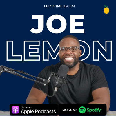Joe Lemon Podcast