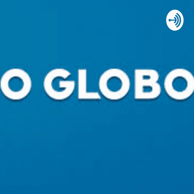episode Podcast o Globo artwork