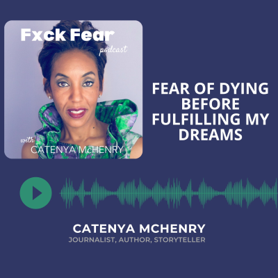 episode Fear of Dying Before Fulfilling My Dreams artwork