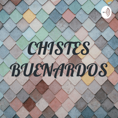 Chistes Buenardos