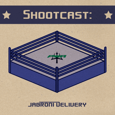 Shootcast: Jabroni Delivery