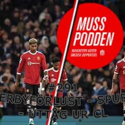 episode #291: DERBYFÖRLUST - SPURS - UTTÅG UR CL artwork