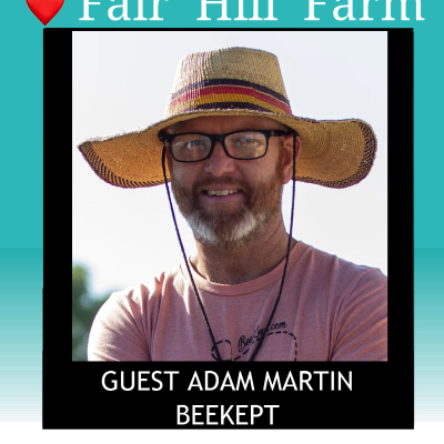 episode #45: Chemical Free Beekeeping Success with Adam Martin at Bee Kept artwork