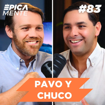 episode 5. Cómo Convertir tu Conocimiento en un Negocio Digital Exitoso con Chuco y Pavo Gómez artwork
