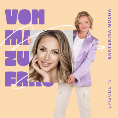 episode Elegant, Elitär, Ekaterina- ein Leben im Rampenlicht – mit Ekaterina Mucha #12 artwork