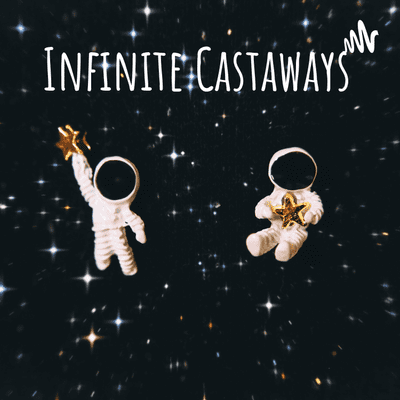 Infinite Castaways