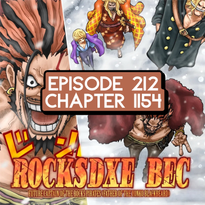 episode Episode 212: ONE PIECE Chapter 1154 Review artwork