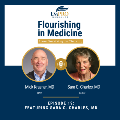 episode Flourishing in Medicine: From Surviving to Thriving Episode 19 Healing the Healers: Dr. Sara Charles on Malpractice, Mental Health, and Medical Community Transformation artwork