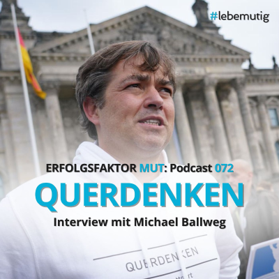 episode 072: QUERDENKEN - Interview mit Michael Ballweg artwork