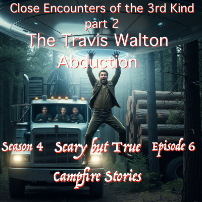 episode The Travis Walton Abduction: CE3 part 2 artwork