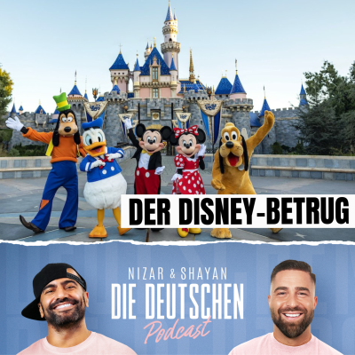 episode Disneyland ist eine Lüge – und Philly war schlimmer! | Die Deutschen Podcast artwork
