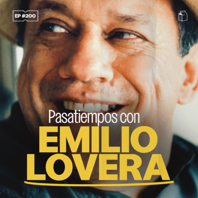 episode Pasatiempos con Emilio Lovera | 200 artwork