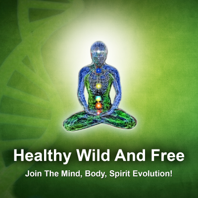 Healthy Wild And Free