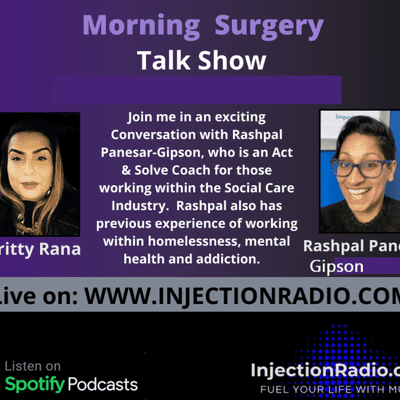 episode Morning Surgery -Rashpal Panesar-Gipson - Act & Solve Coach for Social Care Professionals Season 2 Ep7 artwork