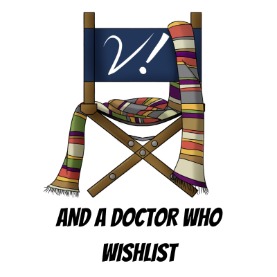 episode And a Doctor Who Wishlist artwork