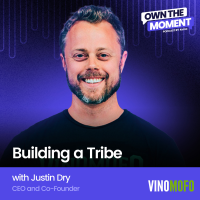 episode Building a Tribe with Justin Dry (Vinomofo) artwork