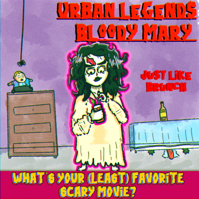 episode #278: Urban Legends: Bloody Mary (2005) artwork