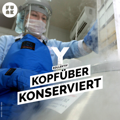episode Kryonik: Eingefroren für ein Leben nach dem Tod artwork