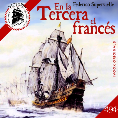 episode V494 ⛵️ Álvaro de Bazán y la Batalla de Isla Terceira - Acceso anticipado - Episodio exclusivo para mecenas artwork
