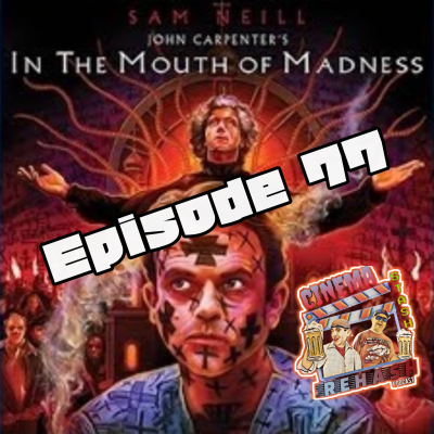 episode EP#77 In The Mouth of Madness artwork