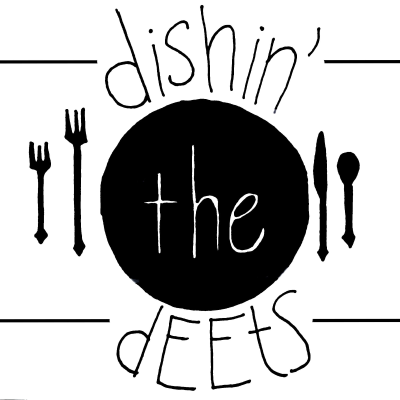 Dishin' The Deets Podcast