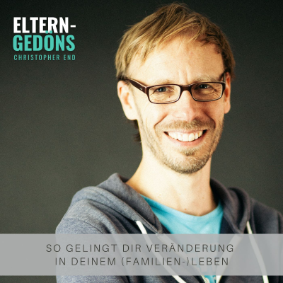 episode So gelingt dir Veränderung in deinem (Familien-)Leben artwork