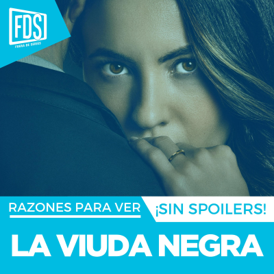 episode Razones para ver: ‘LA VIUDA NEGRA', en Netflix artwork
