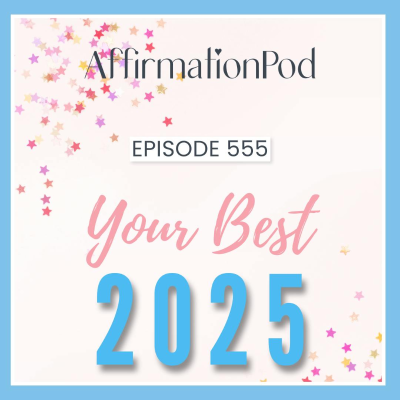 episode 555 Your Best 2025 artwork