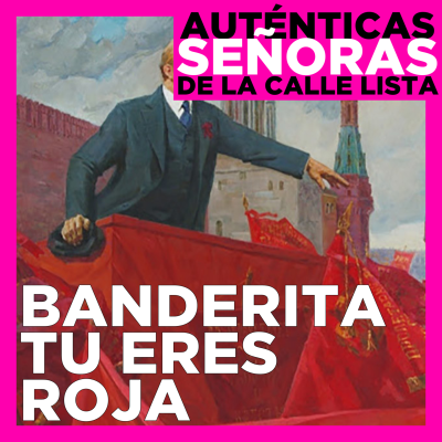 episode Banderita tú eres roja (con Pello) artwork