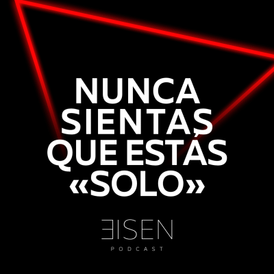 episode #02. NUNCA sientas que estás "solo” artwork
