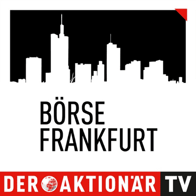 Aktionar Tv Borse Frankfurt On Podimo