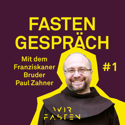 episode Fastengespräch #1 – Bruder Paul Zahner artwork