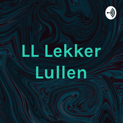 LL Lekker Lullen