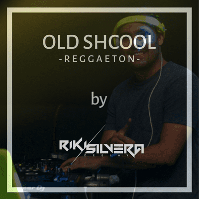 episode EPISODIO #4: OLD SCHOOL (REGGAETON) artwork