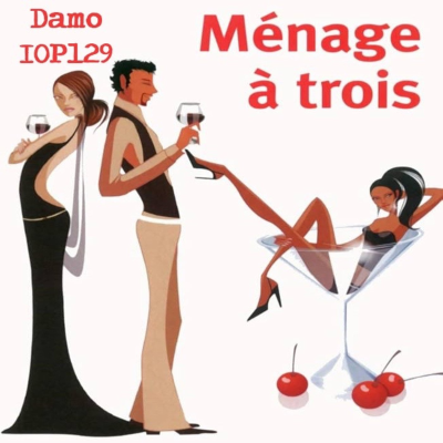 episode IOP129 - Menage A Trois artwork